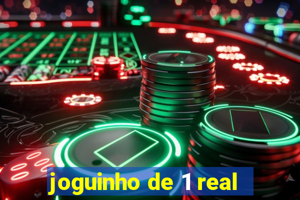 joguinho de 1 real